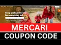 Mercari Coupon Code 2022 Reddit New Customer Existing Customer