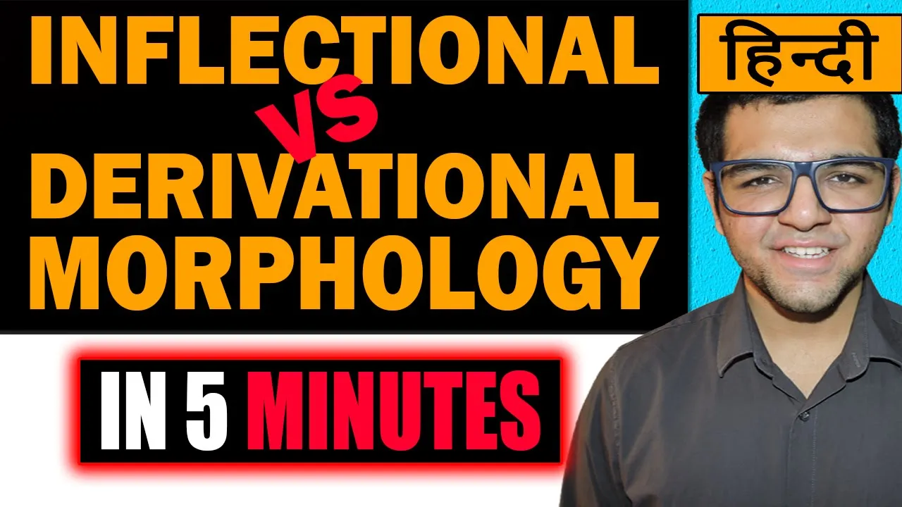 Inflectional vs Derivational Morphology