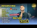 Lagu Gilga Sahid - YANK - SIKEP - NGUPAYAKNE - CIDRO - LANGIT MENDUNG KUTHO NGAWI | FULL ALBUM KOPLO 2026