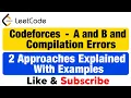 Codeforces - A and B and Compilation Errors