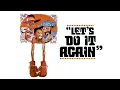 Download Lagu LETS DO IT AGAIN/CLASSIC/GOERGE FORMAN
