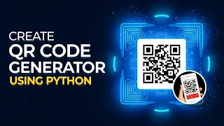 Python QR Code Generator Creating QR Code in Python Python Project Complete Tutorial