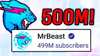 mrbeast is almost at 500 000 000 subscribers 