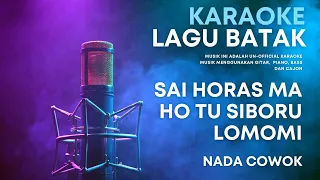 Download Sai Horas Ma Ho Tu Siboru Lomomi (Nada Cowok) Karaoke Akustik ‼️ Minus One Lagu Batak Beserta Lirik MP3