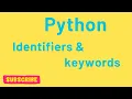 Keywords and Identifiers in Python Python Basics for Beginners