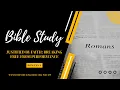 Justified by Faith Breaking Free from Performance Romans 4 Bible Study