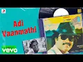 Download Lagu Siva - Adi Vaanmathi Lyric | Rajinikanth, Shobana | Ilaiyaraaja