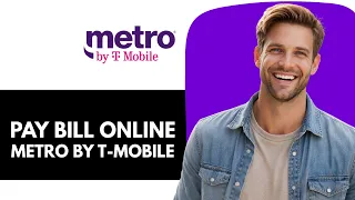 How To Pay Metro By T Mobile Bill Online