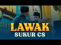 Lagu LAWAK SUKUR CS | HAFLATUL IMTIHAN KE 90 | PESANTREN ZAINUL HASAN GENGGONG