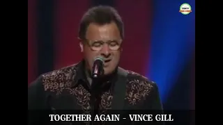 Download TOGETHER AGAIN - VINCE GILL MP3