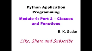 Python Application Programming - Classes and Functions