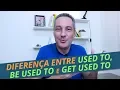 Download Lagu Diferença entre USED TO x BE USED TO x GET USED TO