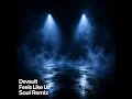 Devault (Feels Like Us) (Soul Remix)