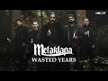 Download Lagu METAKLAPA - Wasted Years (Official Session Video)