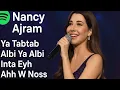 Download Lagu Nancy Ajram lagu terbaik enak di dengar 💖 | Full Hits Arabic Pop: Ya Tabtab, Ah W Noss, Inta Eyh