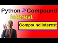Calculate compound interest in python in Hindi and English