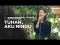 Download Lagu TUHAN AKU RINDU - WORSHIP NIGHT 2 (2020) GMS JABODETABEK
