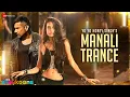 Download Lagu Manali Trance | Yo Yo Honey Singh x Neha Kakkar x Lisa Haydon | lyrics video