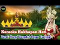 Download Lagu Karaoke Hakhapan Hati Lampung dandut Orgen tunggal @karaokevidio #karaoke