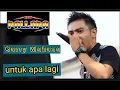 Lagu untuk apa lagi # Gerry Mahesa# new Pallapa