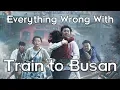 Download Lagu Everything Wrong with Train to Busan (Zombie Sins)