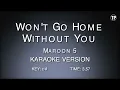 Won't Go Home Without You (Karaoke Version) - Maroon 5 🎤 | With Lyrics & Instrumental