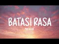 Mahalini - Batasi Rasa (LIRIK LAGU)