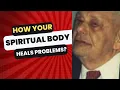 YOUR SPIRITUAL BODY CANNOT BE SICK The Power Within Herb Fitch Joel Goldsmith