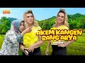 Download Lagu KANGEN MANTAN BANG EMOK DATANG - Eps 1 #komedi