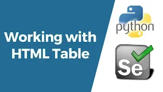 Selenium with Python Tutorial 15 - Working with Table
