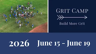 Grit Camp 2026:  June 15 - June 19