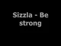 Sizzla - be strong