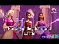 Believe full album version song Barbie in the diamond castle