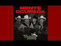 Mente Ocupada - Los Alegres Del Barranco (Audio Oficial)