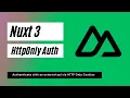 Authorization with HttpOnly Cookies in Nuxt3 - RealLifeApps