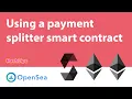 Using a payment splitter smart contract