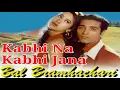 Download Lagu Kabhi Na Kabhi Jaana (Bal Bramhachari 1996) Puru Raj Kumar \u0026 Karishma Kapoor