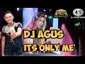 Download Lagu Dj agus - its only me
