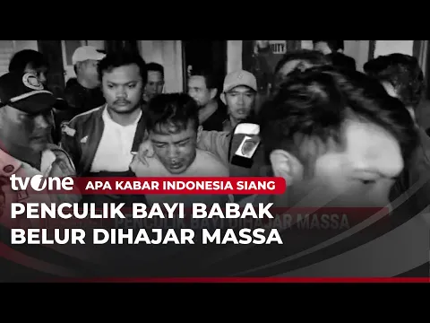Hendak Curi Bayi, Pria Babak Belur Dihajar Massa!