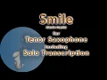 Download Lagu Play Charlie Chaplin’s ”Smile“ for Tenor Saxophone · Smooth Jazz Version
