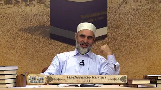 Âyet Âyet Şahsiyetimiz (Hadislerde Kur'an 3) 30.Bölüm
