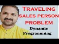 Traveling Salesman Problem using Dynamic Programming Sales Person DAA Design and Analysis