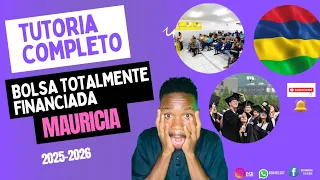 💫✈️🙍🏾‍♂️COMO aplicar para BOLSA Da Maurícia 🇲🇺 2025-2026, totalmente financiada 📚📚