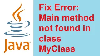 Fix Error Main method not found in class
