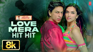 love mera hit hit video song billu neeraj shridhar tulsi kumar shahrukh khan deepika pad 
