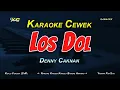 Download Lagu Denny Caknan - Los Dol (Karaoke) | Nada Cewek