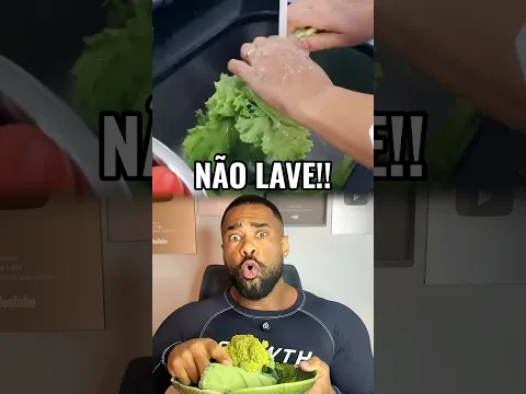 NÃO LAVE O VEGETAL! 😨