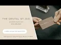 The Dental Studio The First Visit