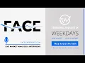 The FACE Show - Daily US pre-market show with live guest interviews