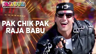 Pak Chik Pak Raja Babu - Full Audio | Govinda, Karisma Kapoor | 90's Hindi Songs | 90s Dance Song